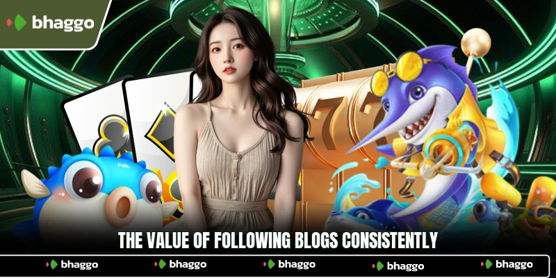 The value of following Blogs consistently